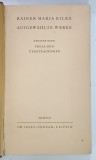 RAINER MARIA RILKE , AUSGEWAHLTE WERKE ( OPERE ALESE , ZWEITER BAND , 1942, TEXT IN LIMBA GERMANA