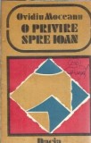 O privire spre Ioan - Ovidiu Moceanu