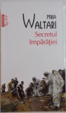 SECRETUL IMPARATIEI de MIKA WALTARI, 2016