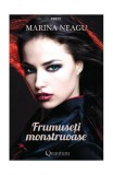 Carti Frumuseti Monstruoase Marina Neagu Paperback Brosat Romane Beletristica Quantum Publishers