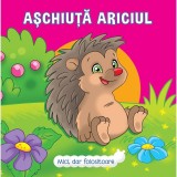 Aschiuta Ariciul | Veronica Podesta