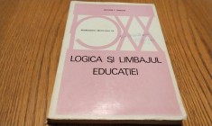 LOGICA SI LIMBAJUL EDUCATIEI - George F. Kneller - 1973, 284 p.; 3120 ex.