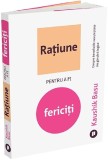 Ratiune pentru a fi fericiti - Kaushik Basu - Publica
