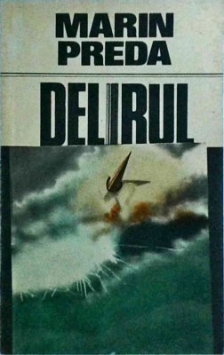 Marin Preda - Delirul foto