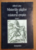 Alfred Loisy - Misteriile pagane si misterul crestin