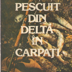 Pescuit din Delta in Carpati - Victor Tarus, Ed. Sport-Turism, 1983, ilustratii