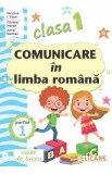 Comunicare in limba romana - Clasa 1 Partea 1 - Caiet (I) - Niculina I. Visan, Cristina Martin, Arina Damian