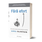 Fără efort - Paperback brosat - Greg McKeown - Act și Politon