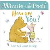 Winnie-The-pooh How Are You? (a Book about Feelings)
