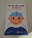Adam Kay O sa va cam usture / Jurnalele secrete ale unui medic junior