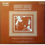 Vinil Count Basie &ndash; At The Savoy Ballroom 1937 (VG+)