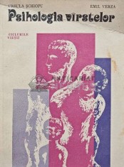 Psihologia varstelor. Ciclurile vietii - Ursula Schiopu (AB51) foto