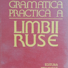 GRAMATICA PRACTICĂ A LIMBII RUSE - M BUCĂ, G. CERNICOVA