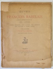 OEUVRES de FRANCOIS RABELAIS , EDITION CRITIQUE par ABEL LEFRANC , TOME QUATRIEME : PANTAGRUEL , CHAPITRES XII - XXXIV ( ET DERNIER ) , 1922
