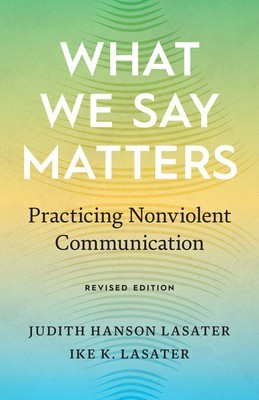 What We Say Matters: Practicing Nonviolent Communication foto