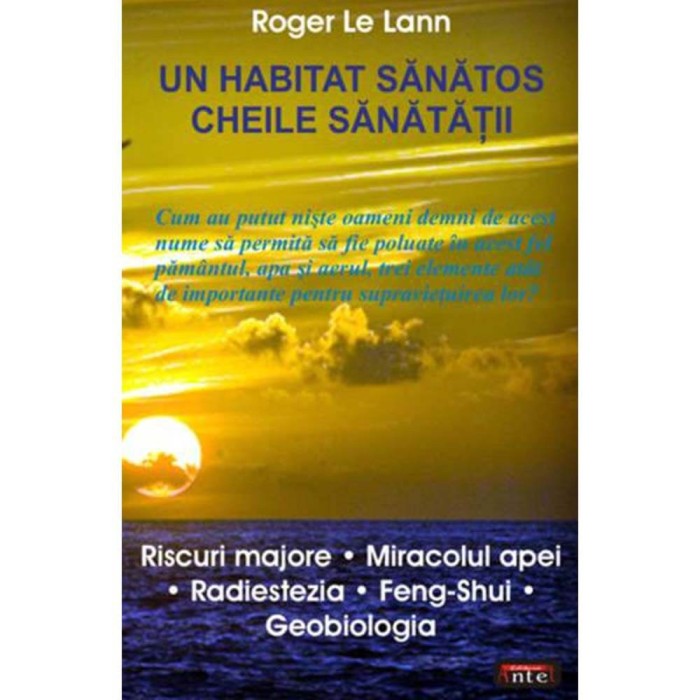 Un habitat sanatos - Cheile sanatatii - Roger Le Lann