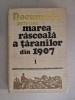 Documente privind marea rascoala a taranilor din 1907 - vol.1