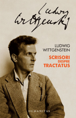 Ludwig Wittgenstein - Scrisori despre Tractatus foto