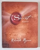 THE SECRET , SECRETUL de RHONDA BYRNE , 2007 *EDITIE BROSATA