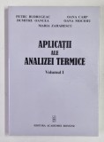 APLICATII ALE ANALIZEI MATEMATICE , VOLUMUL I de PETRU BUDRUGEAC ... MARIA ZAHARESCU , 2016