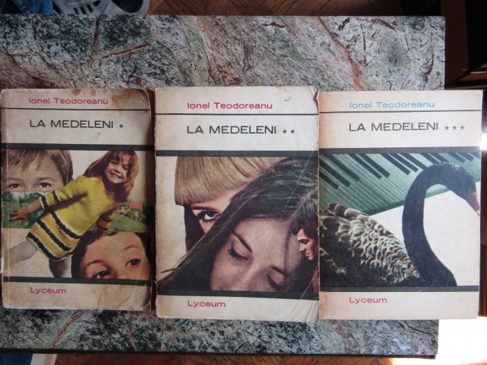 Ionel Teodoreanu - La Medeleni (3 vol.)