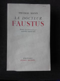 Le docteur Faustus - Thomas Mann (carte in limba franceza)