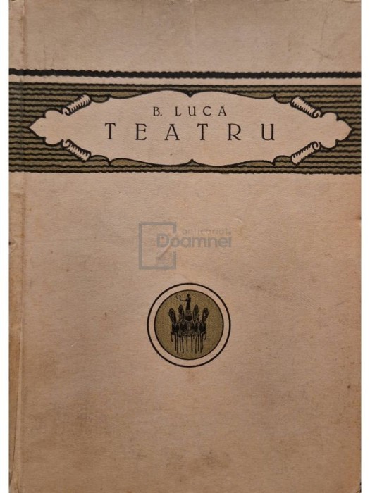 B. Luca - Teatru (Editia: 1922)