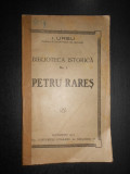 I. Ursu - Petru Rares. Biblioteca istorica (1923)