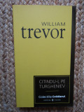 WILLIAM TREVOR - CITINDU-L PE TURGHENIEV