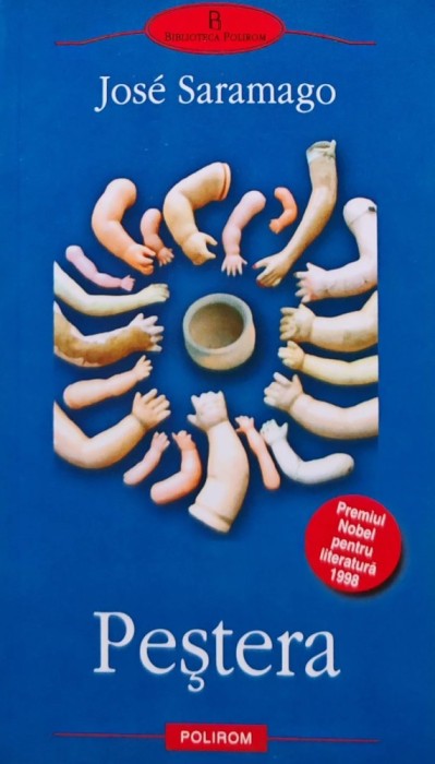 Pestera - 2005 - Jose Saramago (BD98)