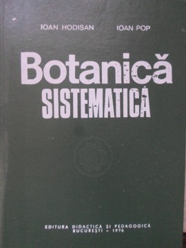 BOTANICA SISTEMATICA-IOAN HODISAN, IOAN POP-272993 foto