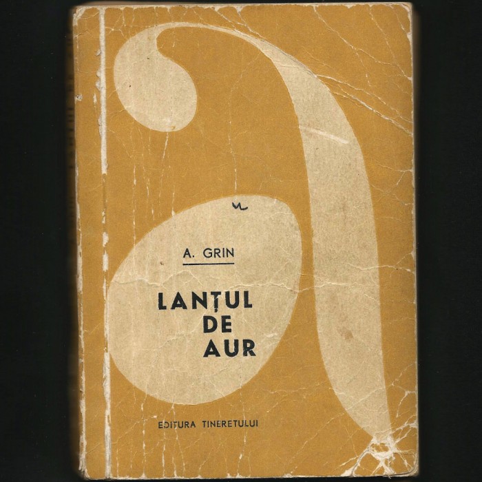 LANȚUL DE AUR - A. GRIN