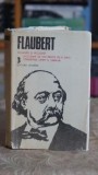 Opere, volumul 3. Bouvard si Pecuchet. Dictionar de idei primite de-a gata. Strabatand campii si tarmuri - Gustave Flaubert