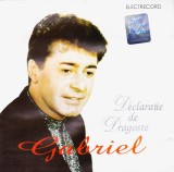 CD Pop: Gabriel Dorobantu - Declaratie de dragoste ( original Electrecord - vezi descriere )