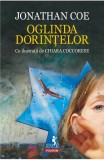 Cumpara ieftin Oglinda Dorintelor, Jonathan Coe - Editura Polirom