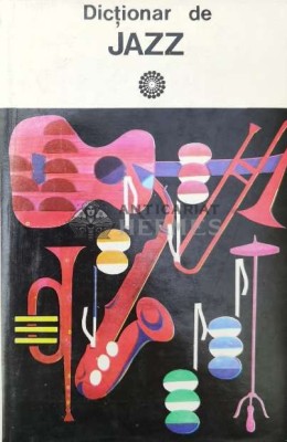Dictionar de jazz - 1976 - Mihai Berindei (Z85) foto