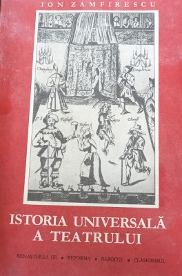 ISTORIA UNIVERSALA A TEATRULUI VOLUMUL 3 foto