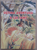 (C527) ROBERT OSTERMANN - ULTIMA AVENTURA A LUI SAMI