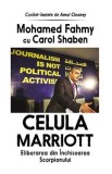 Celula Marriott - Mohamed Fahmy cu Carol Shaben