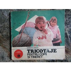 Tricotaje Pentru Copii Si Tineret - Georgeta Stoean
