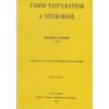 &Uacute;jabb tanulm&aacute;nyok a r&eacute;zkorr&oacute;l - Hampel J&oacute;zsef