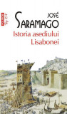 Istoria asediului Lisabonei - Paperback brosat - Jos&eacute; Saramago - Polirom, 2021