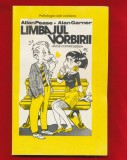 Allan Pease, Alan Garner, &quot;Limbajul vorbirii. Arta conversatiei&quot; Editia II, 1995