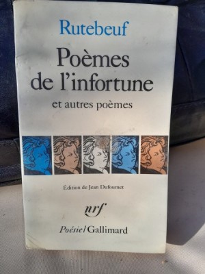 Po&amp;egrave;mes de l&amp;#039;infortune et autres poemes - Rutebeuf foto