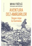 Cumpara ieftin Aventura dez-amagirilor, Humanitas