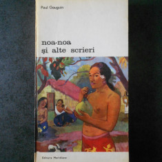 Paul Gauguin - Noa-Noa si alte scrieri