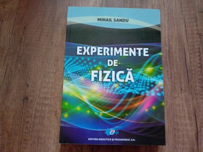 Experimente de Fizica - Mihail Sandu, 2018 foto