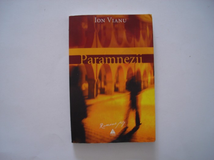 Paramnezii - Ion Vianu