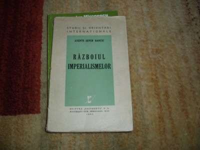 Axente Sever Banciu - Războiul imperialismelor foto