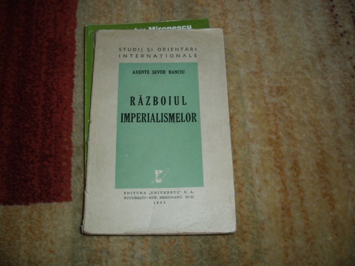 Axente Sever Banciu - Războiul imperialismelor